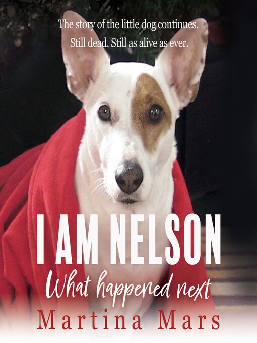 Title details for I AM NELSON What Happened Next by Martina Mars - Wait list